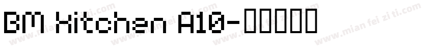 BM kitchen A10字体转换